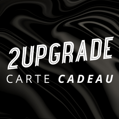 Carte CADEAU (2UPGRADE)